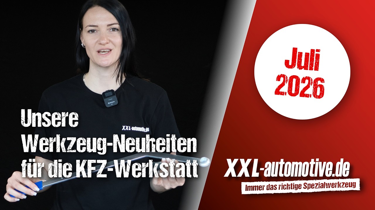 Neues Werkzeug für die KFZ-Werkstatt – das sind die Neuheiten bei XXL-Automotive im Juli 2026