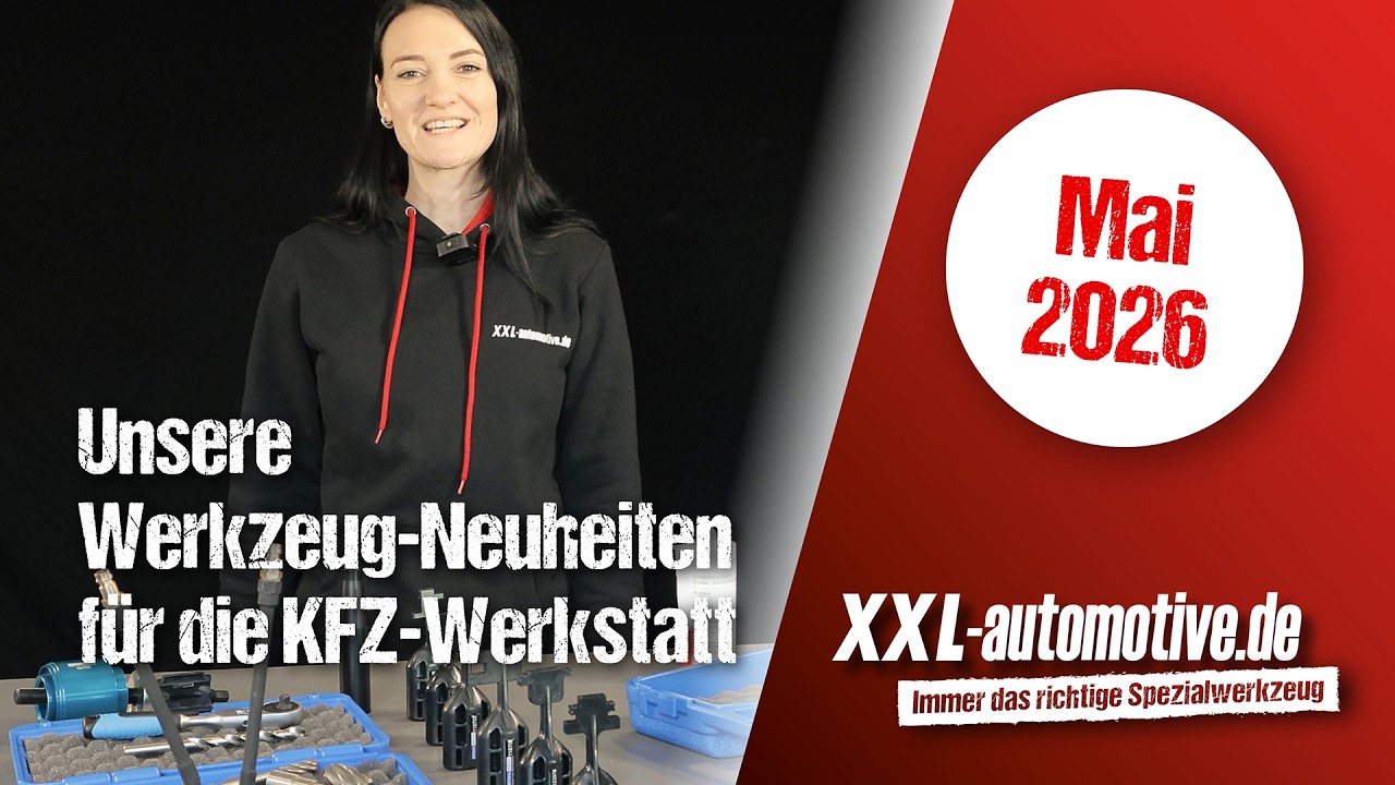 Neues Werkzeug für die KFZ-Werkstatt – das sind die Neuheiten bei XXL-Automotive im Mai 2026
