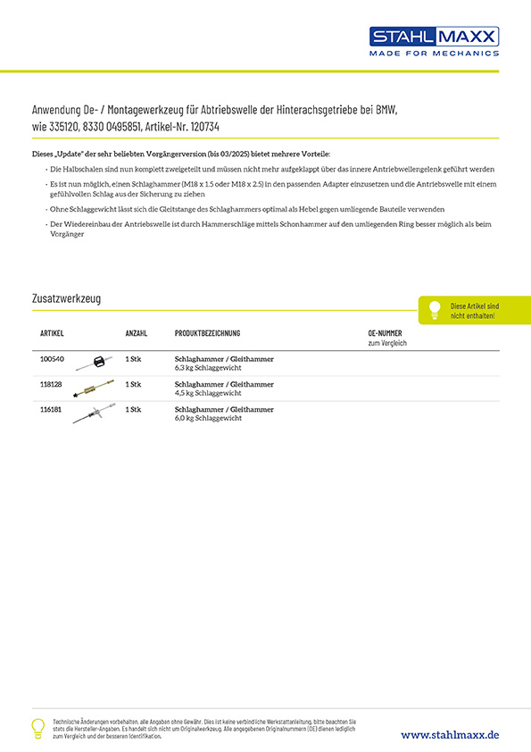 Anwendung und Zusatzwerkzeug De-/Montagewerkzeug für Abtriebswelle der Hinterachse wie BMW 335120 / 83300495851
