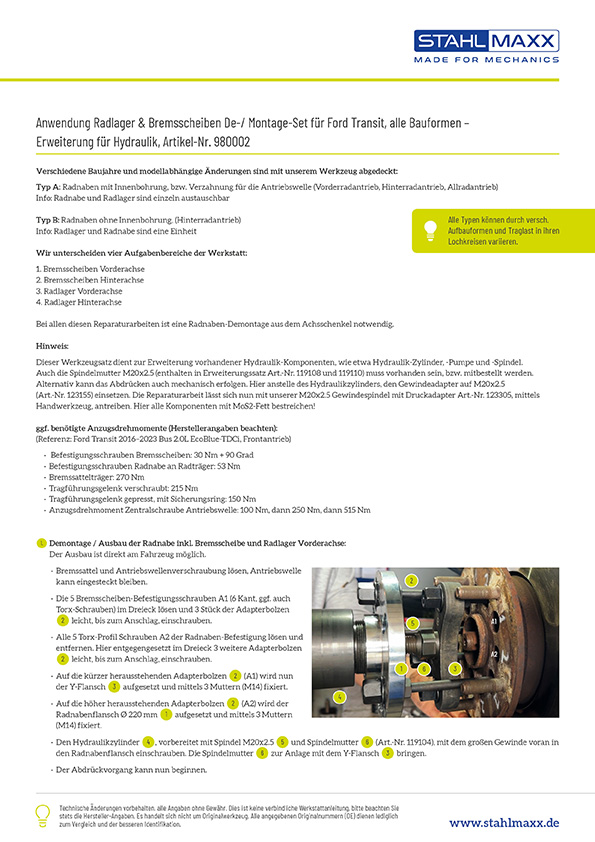 Anwendung Radlager und Bremsscheiben De-/ Montageset für Ford Transit, alle Bauformen, Erweiterung für Hydraulik