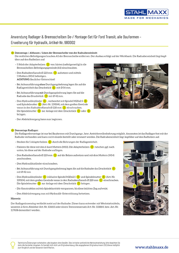 Anwendung Radlager und Bremsscheiben De-/ Montageset für Ford Transit, alle Bauformen, Erweiterung für Hydraulik