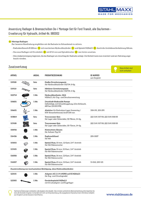 Anwendung und Zusatzwerkzeug Radlager und Bremsscheiben De-/ Montageset für Ford Transit, alle Bauformen, Erweiterung für Hydraulik